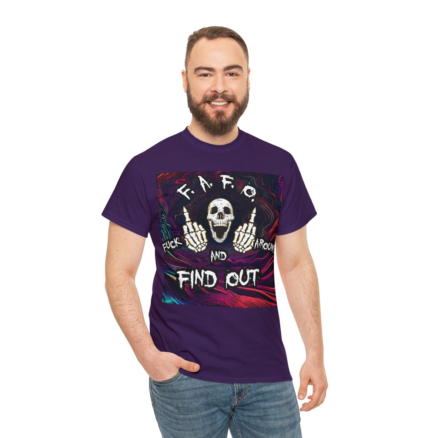 "Fuck around and find out" T-Shirt