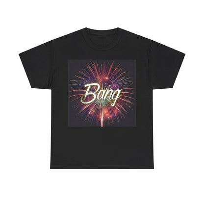 Bang T-Shirt