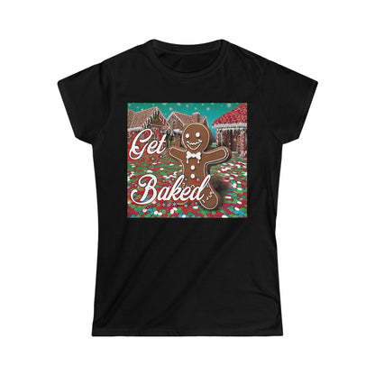 Women's "Get Baked" T-Shirt