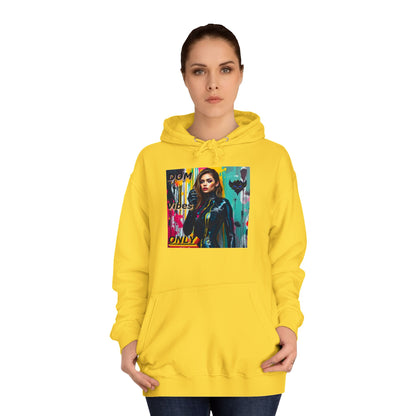 Colorful Graphic Unisex College Hoodie - 'Dom Vibes Only'