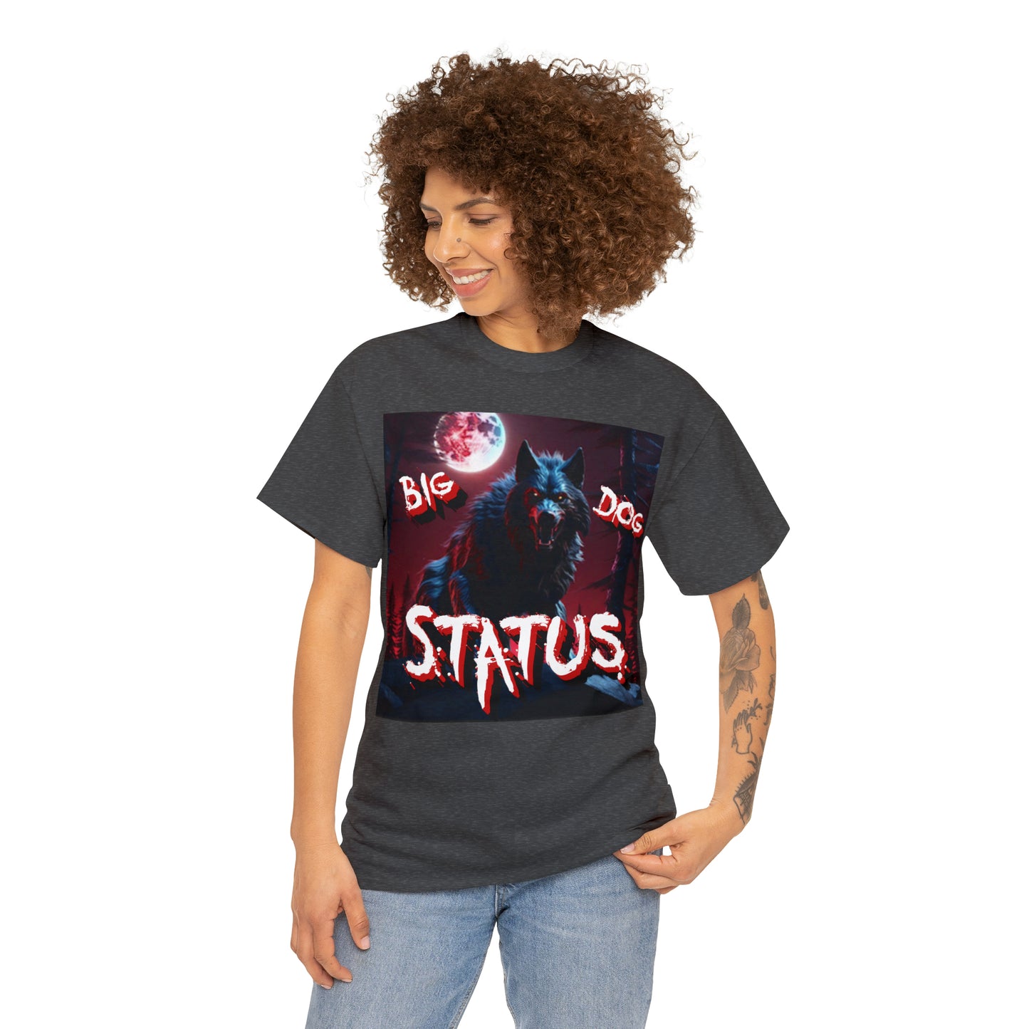 "Big Dog Status" T-Shirt