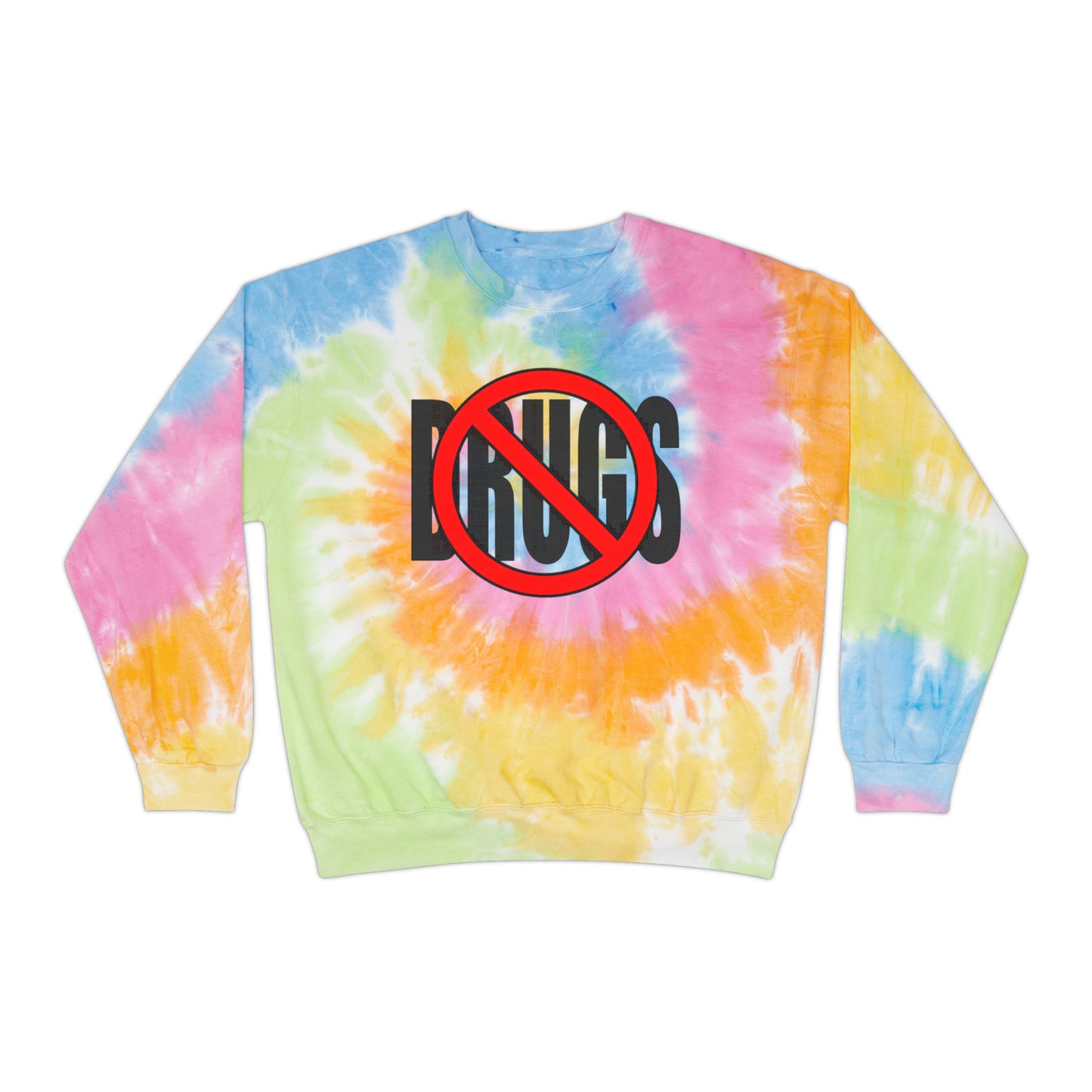 "No Drugs" Sweatshirt