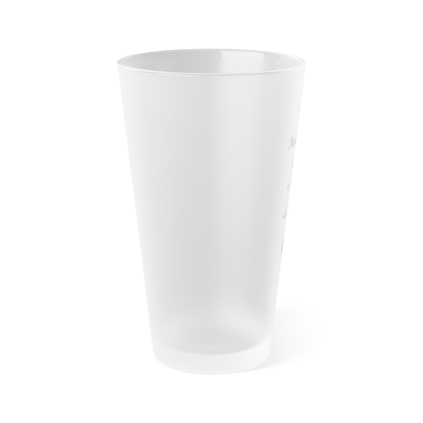 Not Concerned-Frosted Pint Glass, 16oz