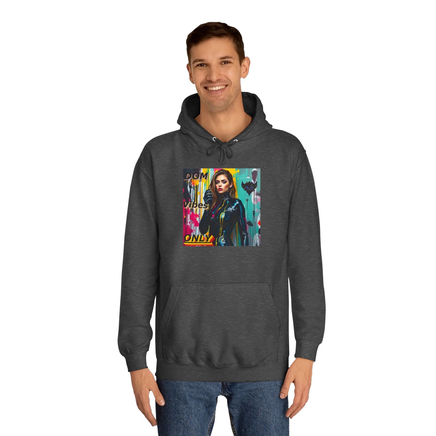 Colorful Graphic Unisex College Hoodie - 'Dom Vibes Only'