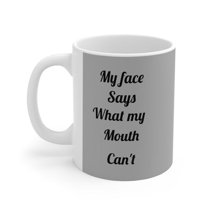 My Face-Ceramic Mug 11oz