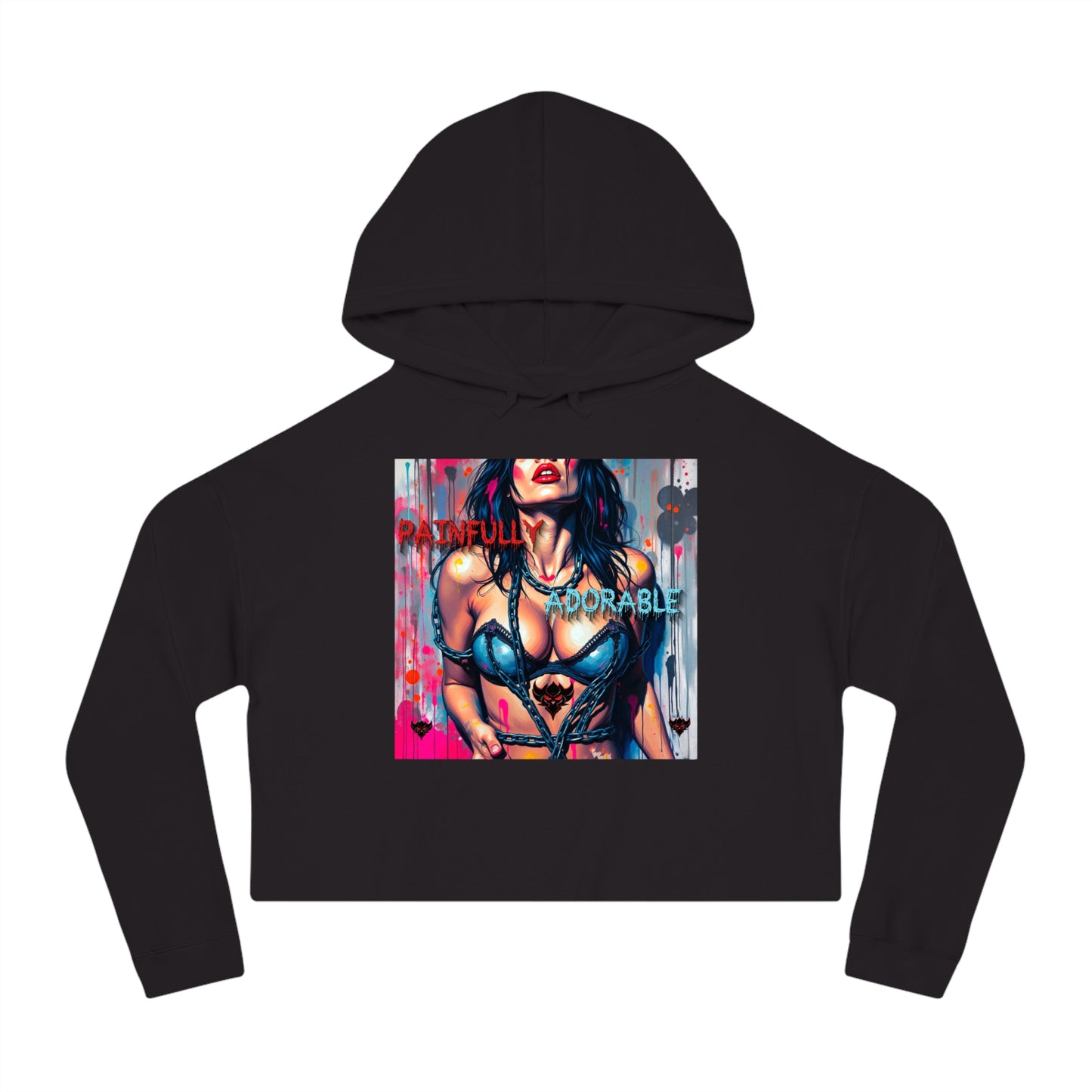 "Painfully Adorable" Women’s Cropped Hoodie - Stylish Comfort for Bold Fashionistas