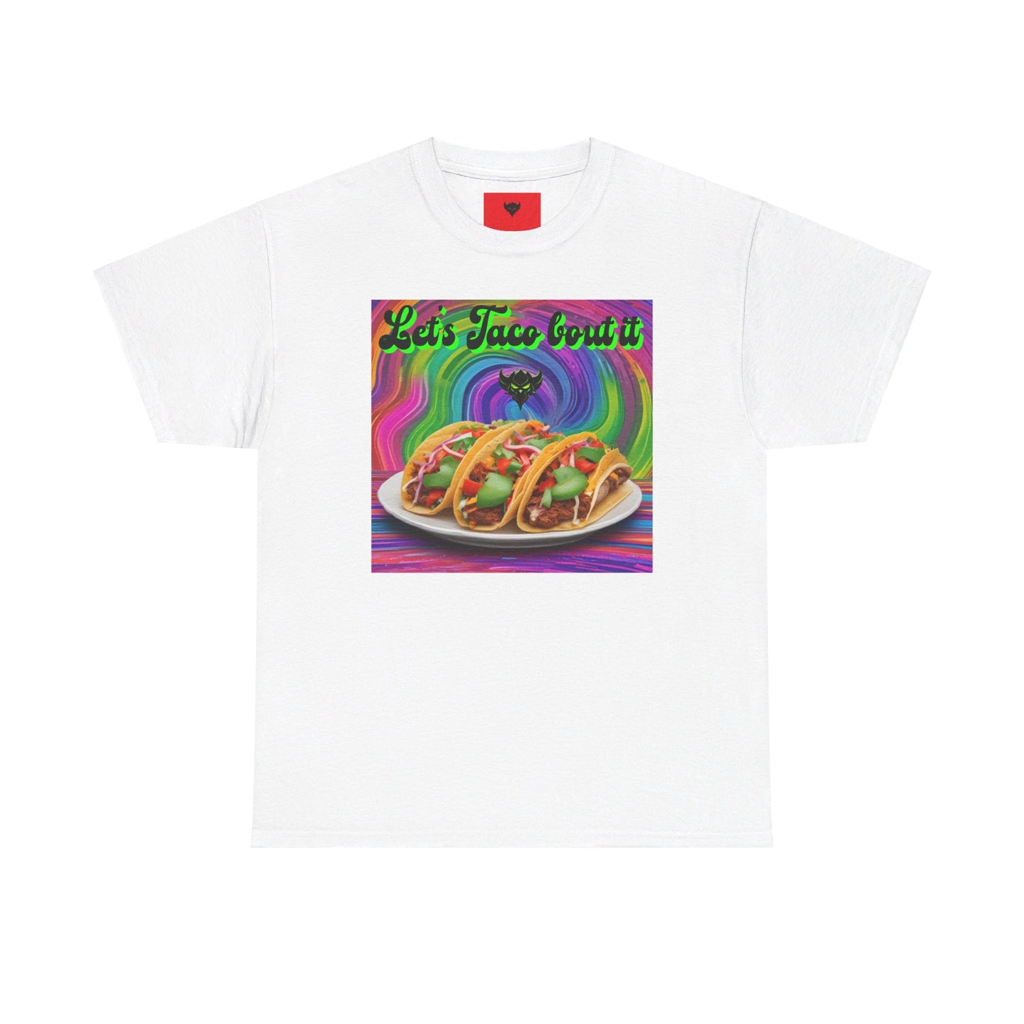 "Let's Taco bout it" T-Shirt