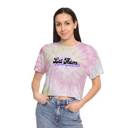 Women's "Let Them" Tie-Dye Crop T-Shirt