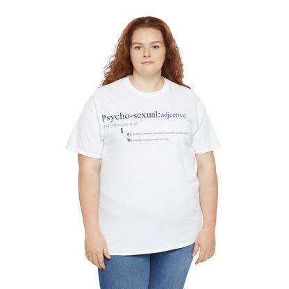 "Psycho-sexual" T-Shirt