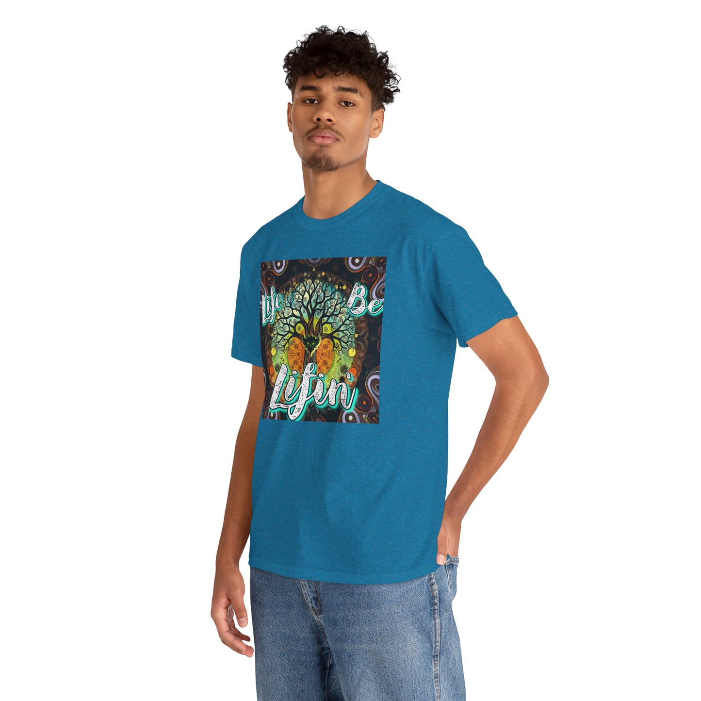 "Life be Lifin" Unisex Heavy Cotton Tee - Inspirational Tree Design