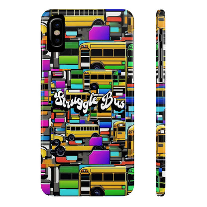 Struggle Bus-Phone Case