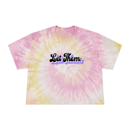 Women's "Let Them" Tie-Dye Crop T-Shirt