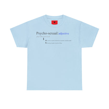 "Psycho-sexual" T-Shirt