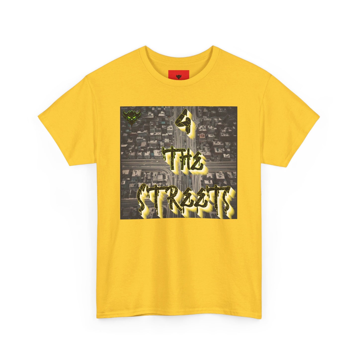 "For the Streets" T-Shirt