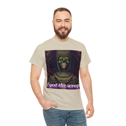 "I got the Wraps" T-Shirt