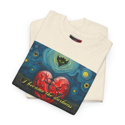 Inspiring Unisex Heavy Cotton Tee - "I Became the Darkness When Your Light Turned Out to Be a Lie" Design