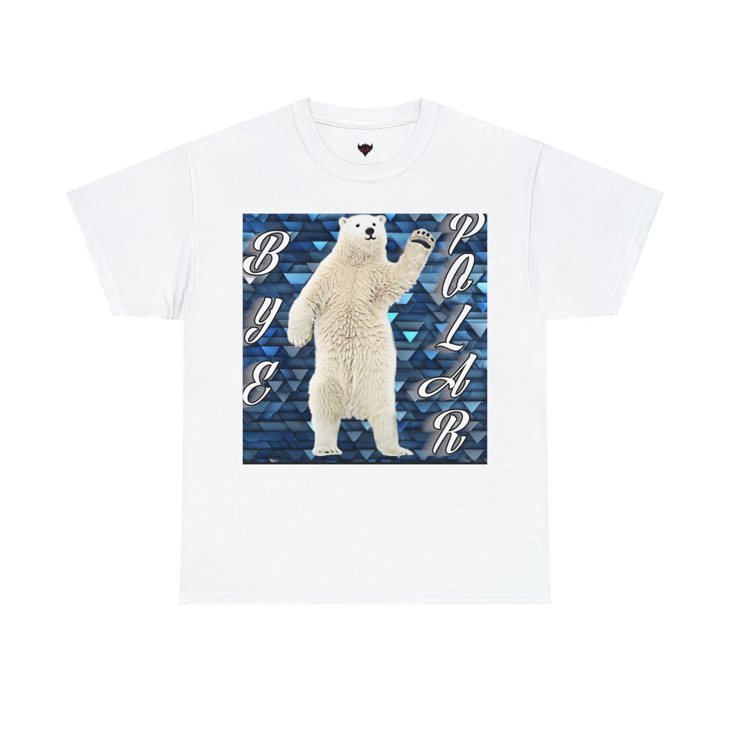 "Bye Polar" T-Shirt