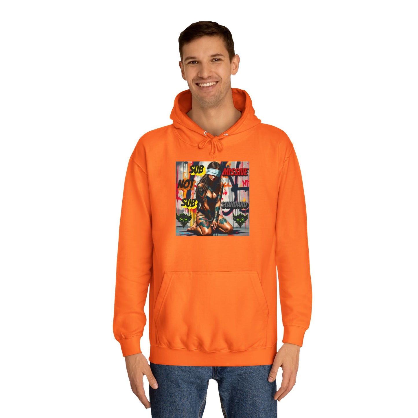 "Submissive Not Substandard" Artistic Unisex College Hoodie - Unique Street Style Design