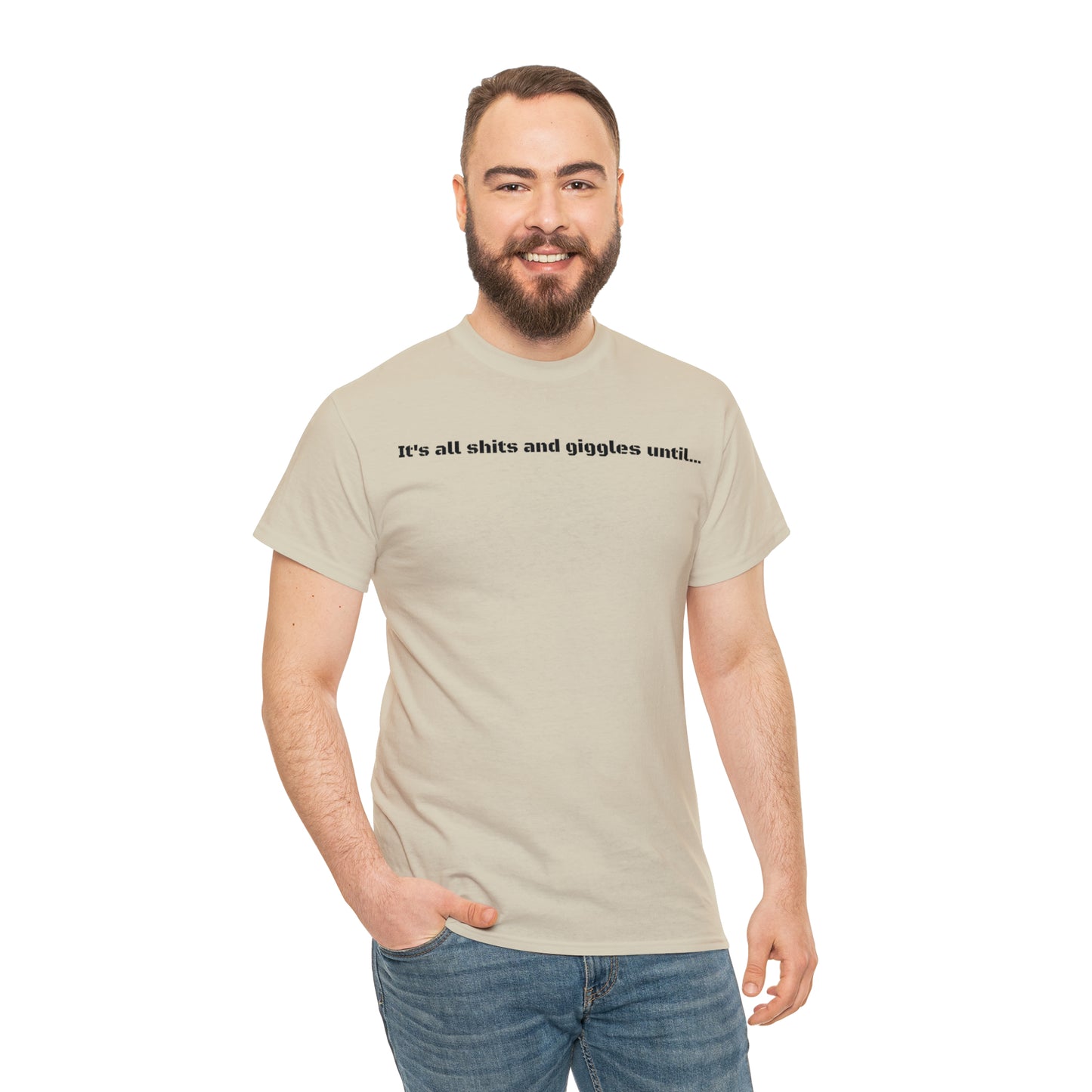 "Shits and Giggles" T-Shirt