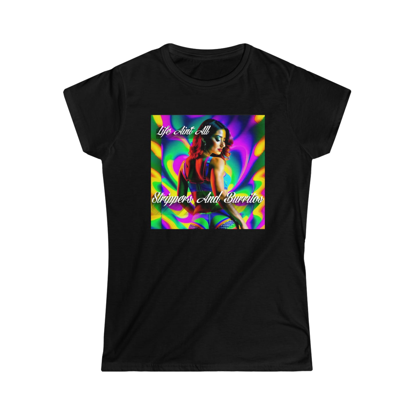 Women's "Strippers and Burritos" T-Shirt