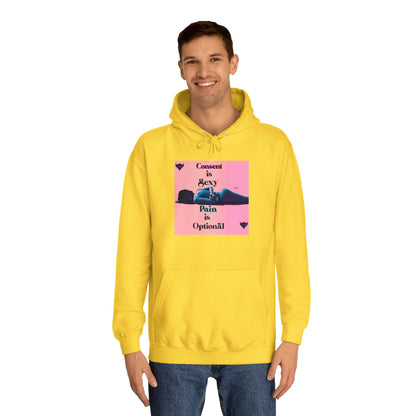 Unisex College Hoodie - "Consent is Sexy, Pain is Optional" - Empowering Streetwear for Modern Audiences