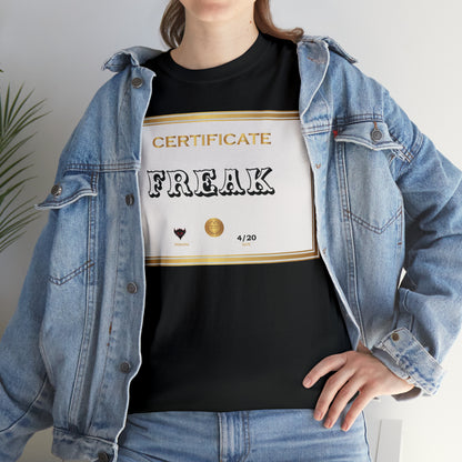 "Certified Freak" T-Shirt