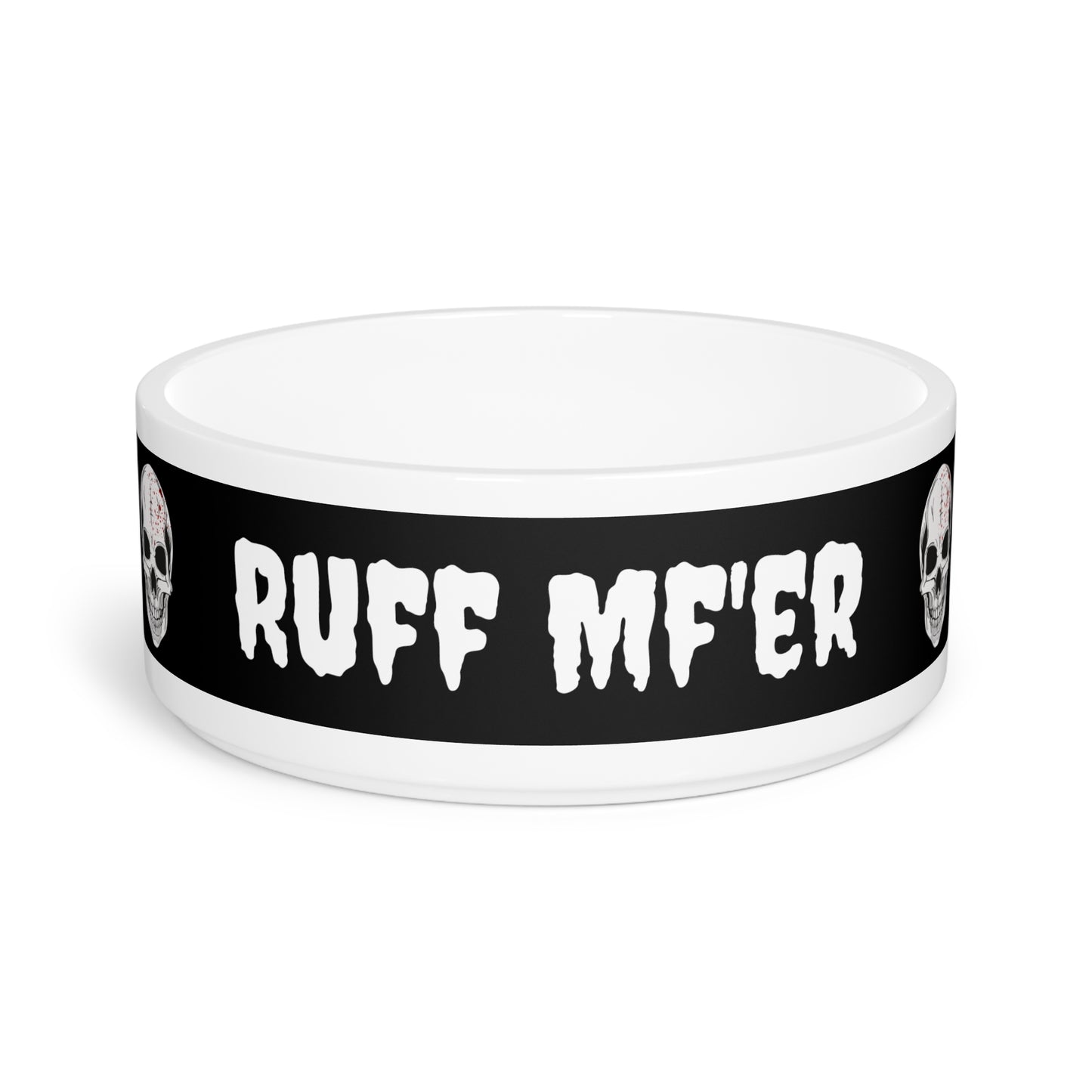 "Ruff Mf'er" Pet Bowl