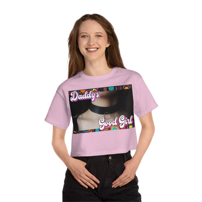 Champion "Daddy's Good Girl" Cropped T-Shirt