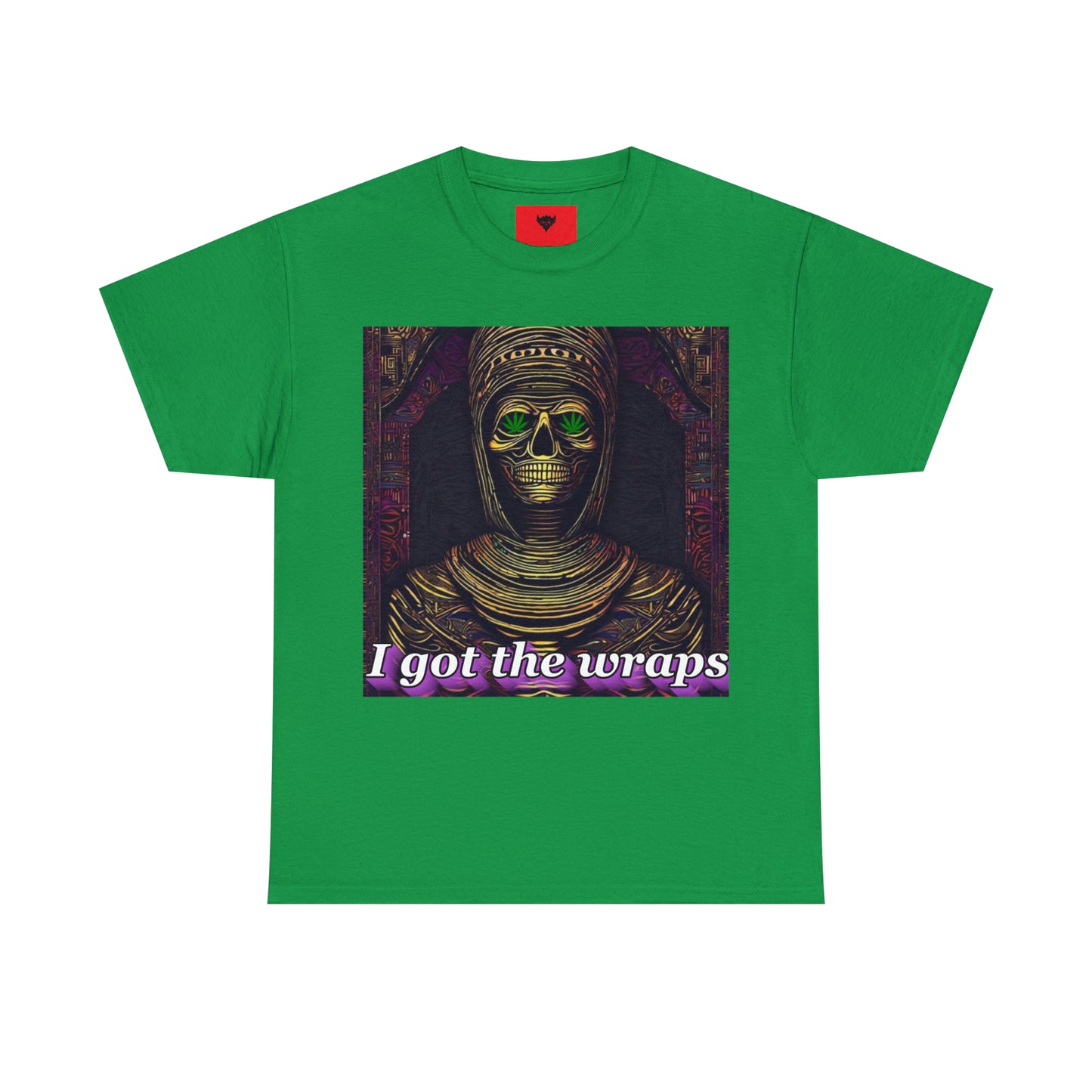 "I got the Wraps" T-Shirt