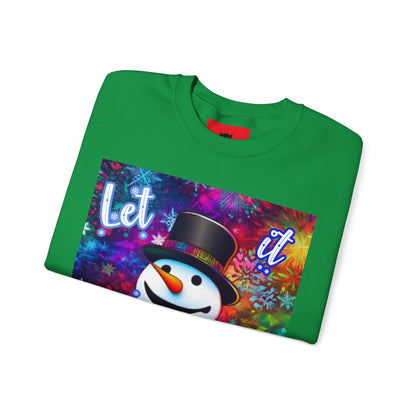 Unisex "Let it Snow" Sweatshirt