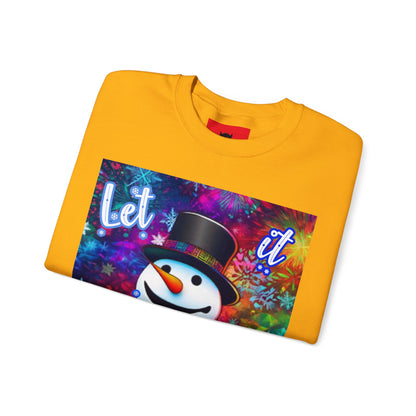 Unisex "Let it Snow" Sweatshirt