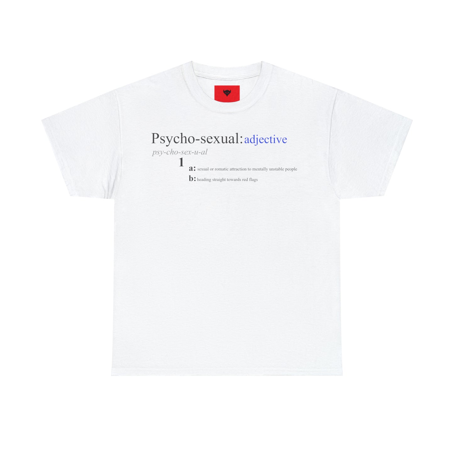 "Psycho-sexual" T-Shirt