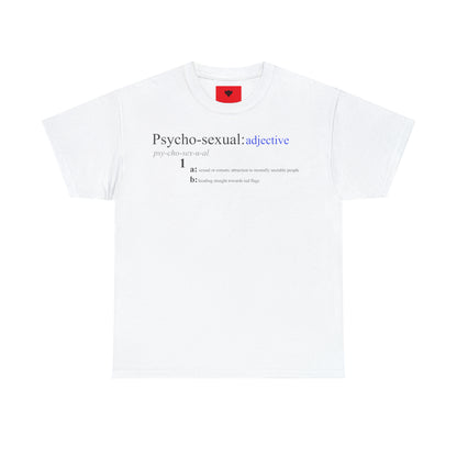 "Psycho-sexual" T-Shirt