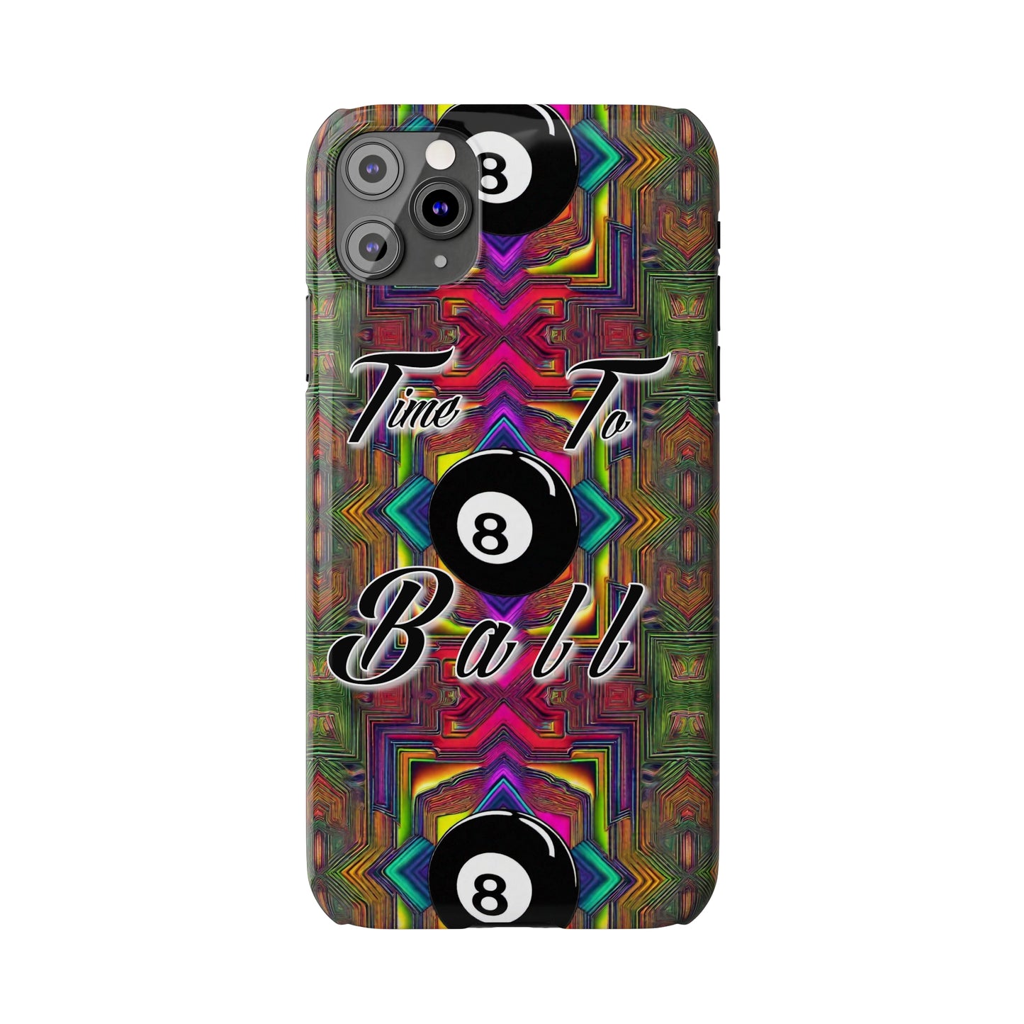 Time to Ball-Phone Case