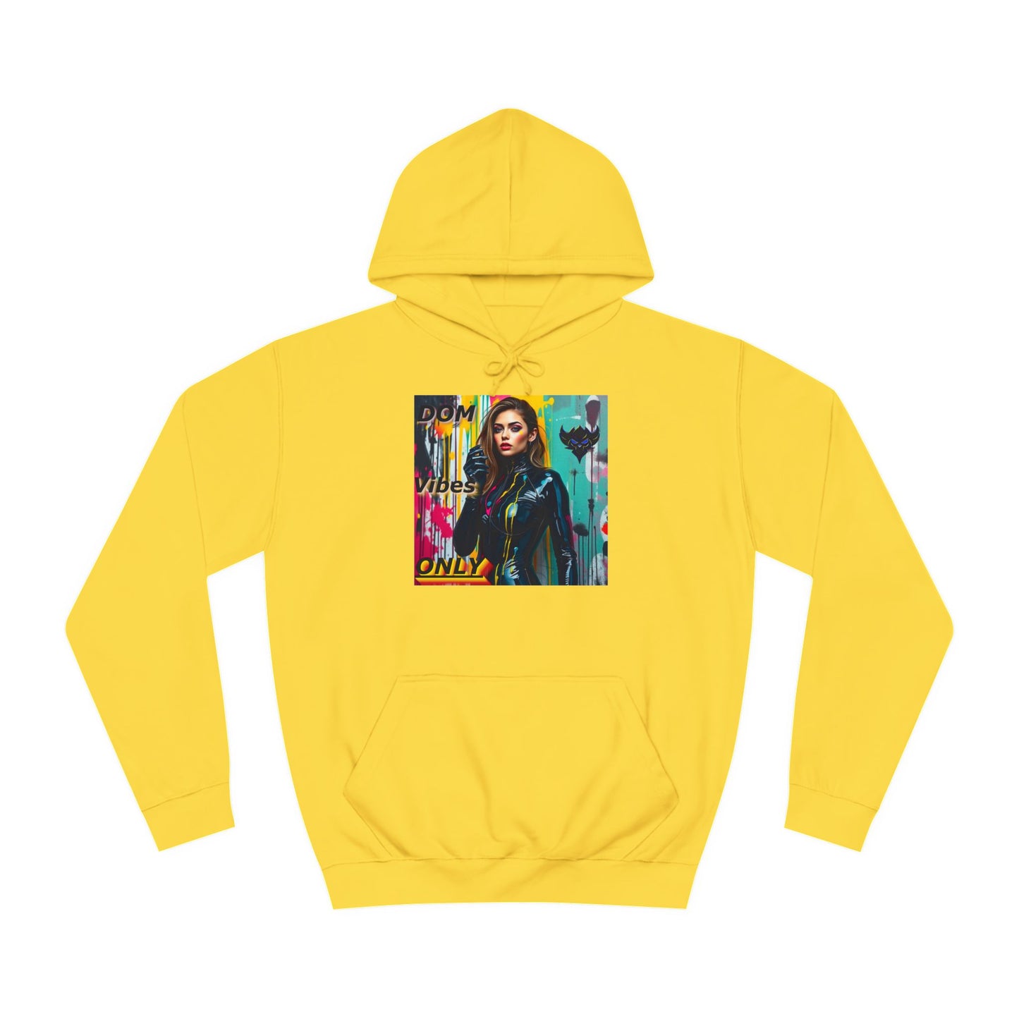 Colorful Graphic Unisex College Hoodie - 'Dom Vibes Only'