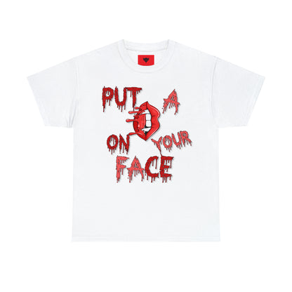 Put a Smile on Your Face: T-Shirt