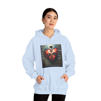 "You Broke Me So Slowly, I Mistook it for Love" Artistic Heart Hoodie - Unisex Heavy Blend™ Sweatshirt with Inspirational Quote