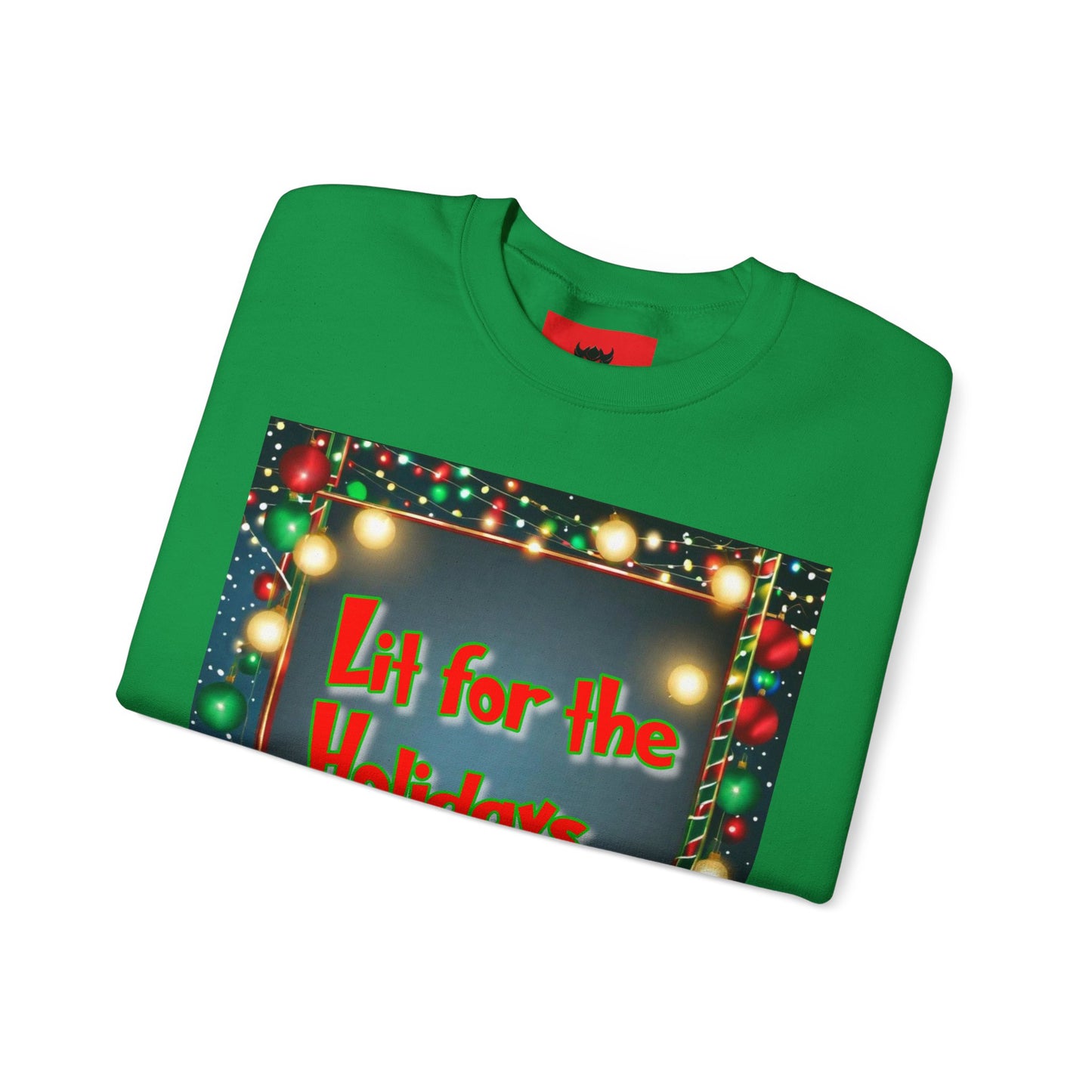 Unisex "Lit for the Holidays"