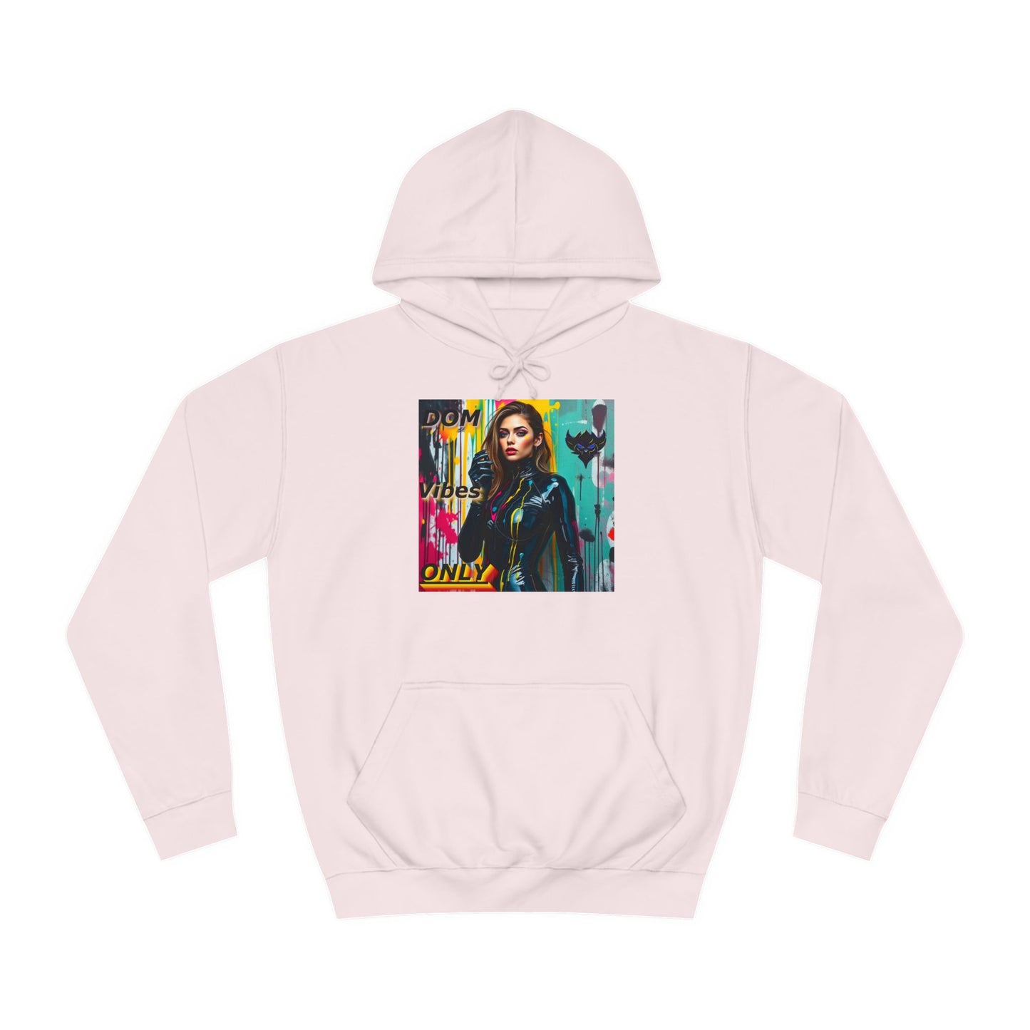 Colorful Graphic Unisex College Hoodie - 'Dom Vibes Only'