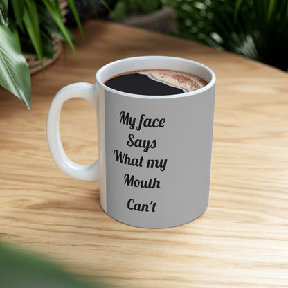 My Face-Ceramic Mug 11oz