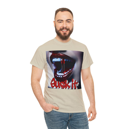 "Suck it" T-Shirt