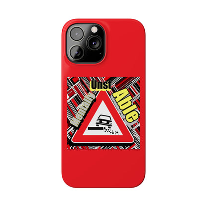 Mentally Unstable-Phone Case