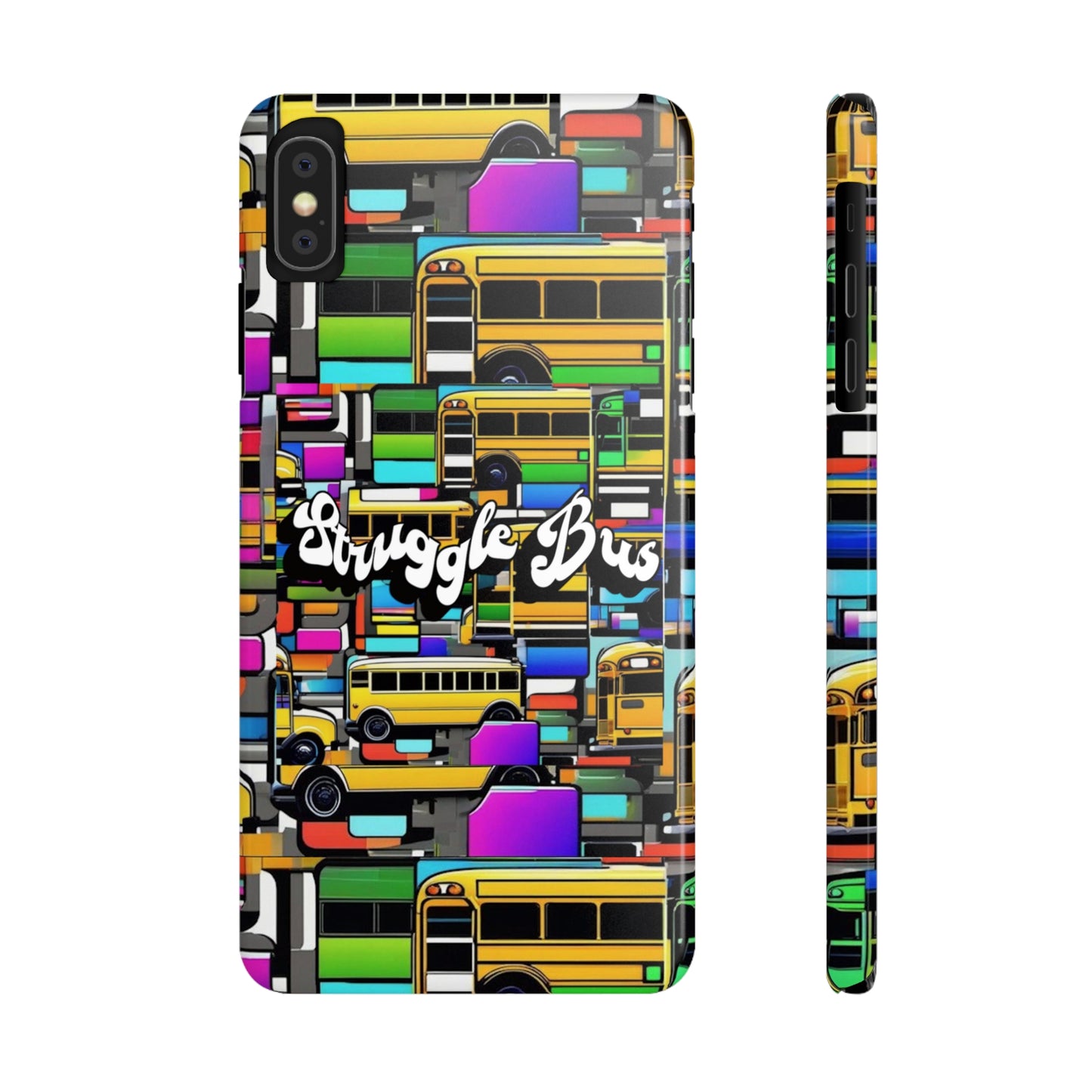 Struggle Bus-Phone Case