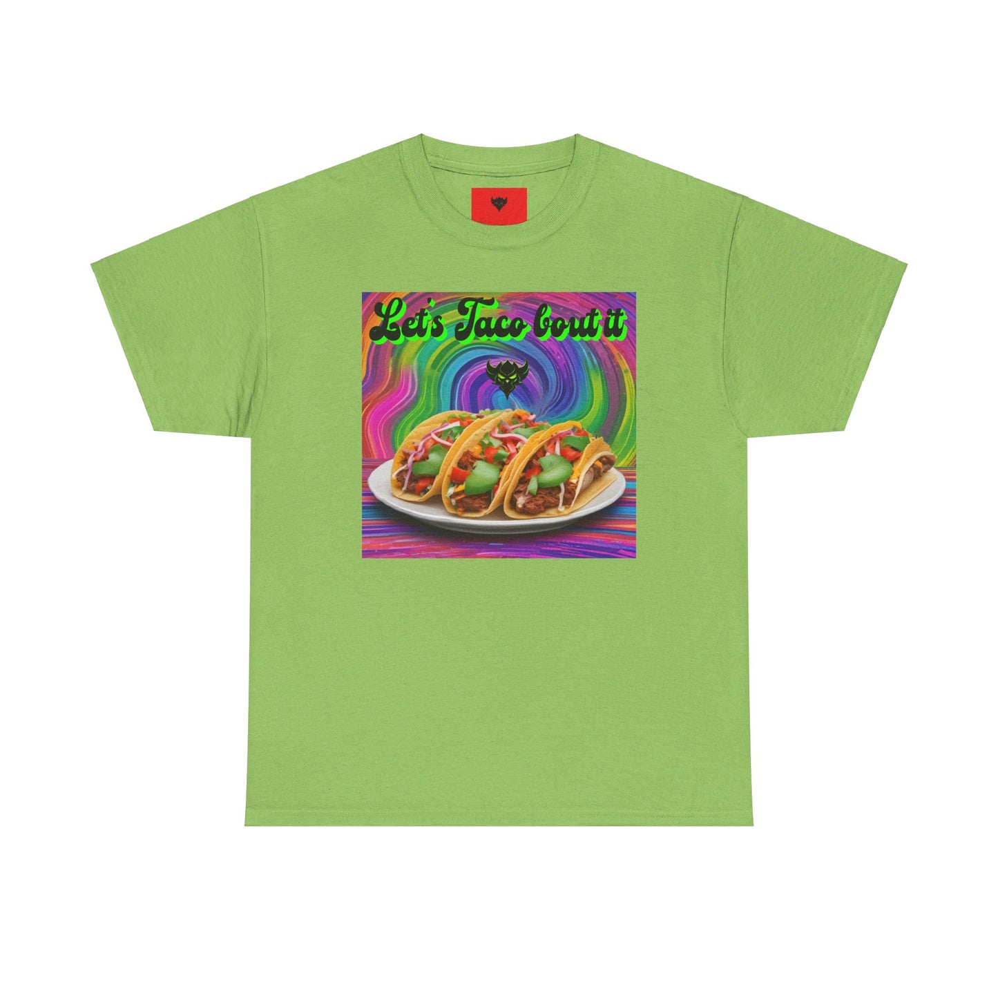 "Let's Taco bout it" T-Shirt