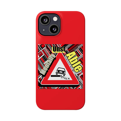 Mentally Unstable-Phone Case