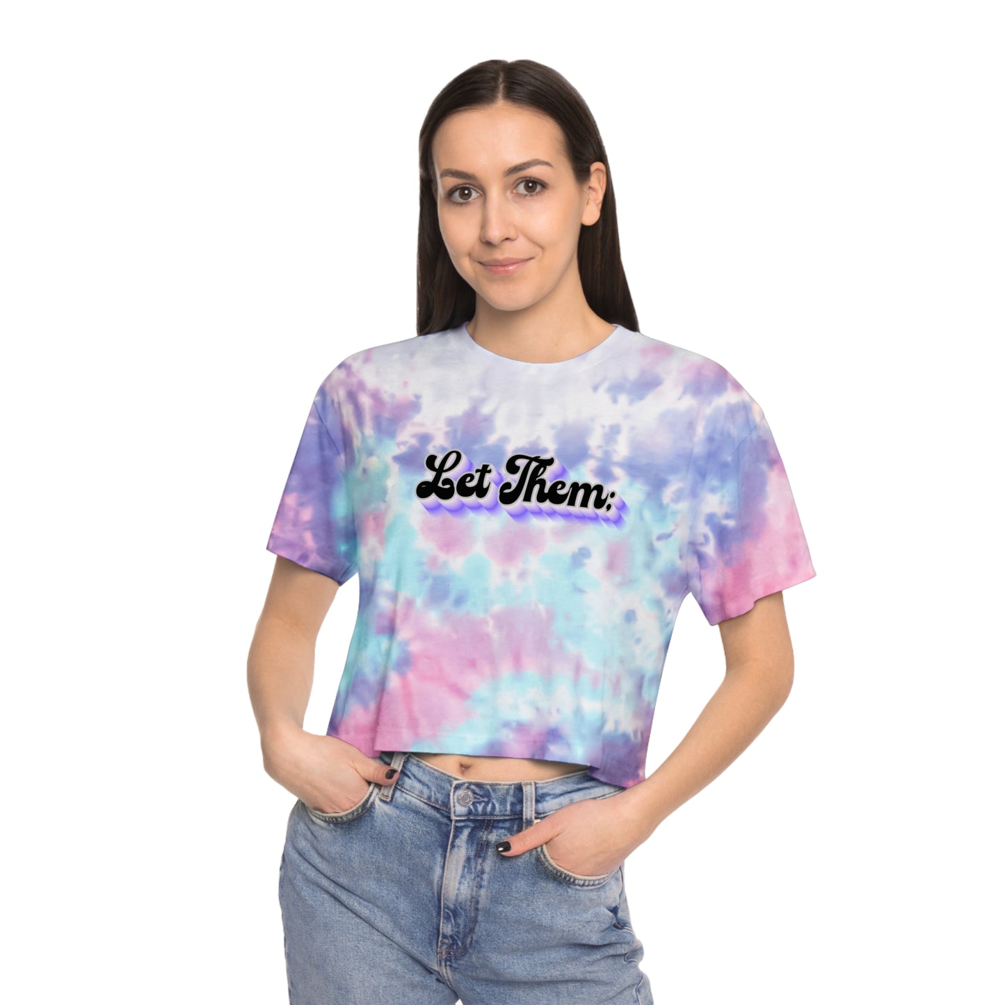 Women's "Let Them" Tie-Dye Crop T-Shirt