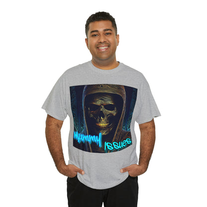 "Mummy Issues" T-Shirt