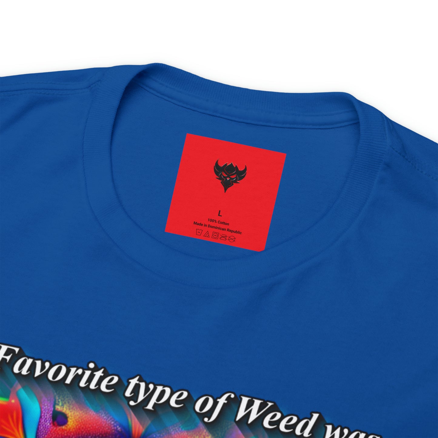 "Favorite Type of Weed" T-Shirt