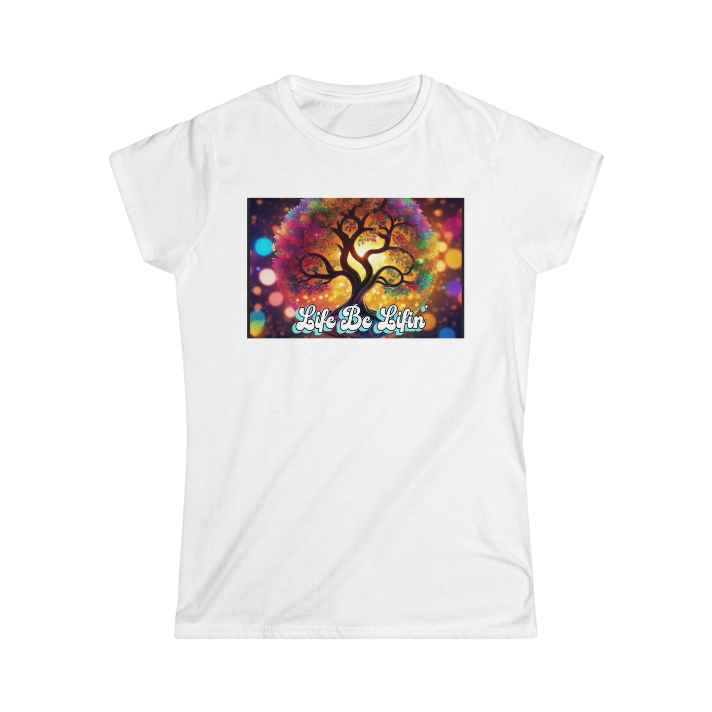 Women's "Life be lifin" T-Shirt