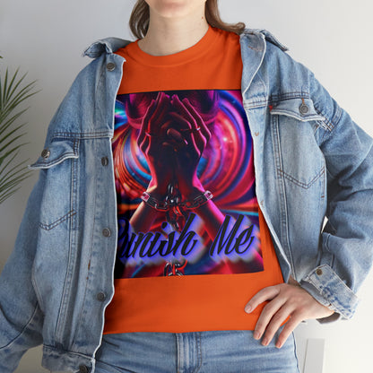 "Punish Me" T-Shirt